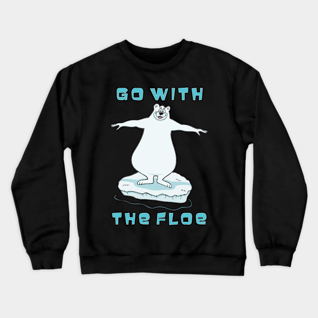 Go With The Floe Crewneck Sweatshirt by RockettGraph1cs